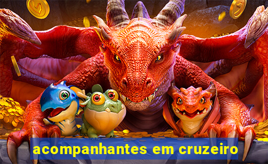 acompanhantes em cruzeiro